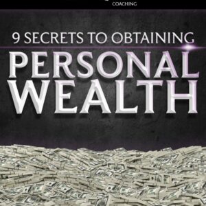 9 Secrets To Obtaining Personal wealth